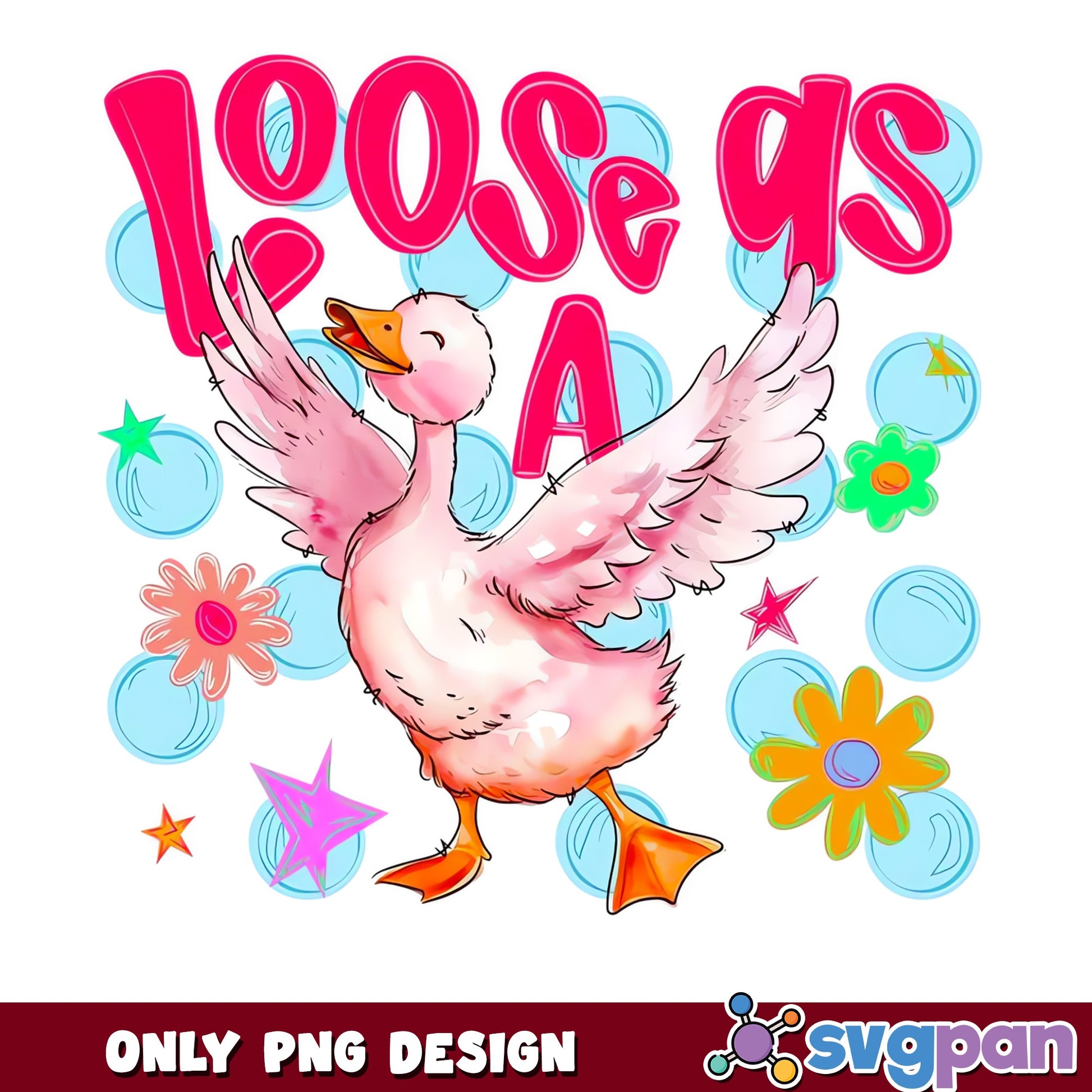 Loose As A Goose Funny PNG, Cute Goose PNG, Humor Quote PNG