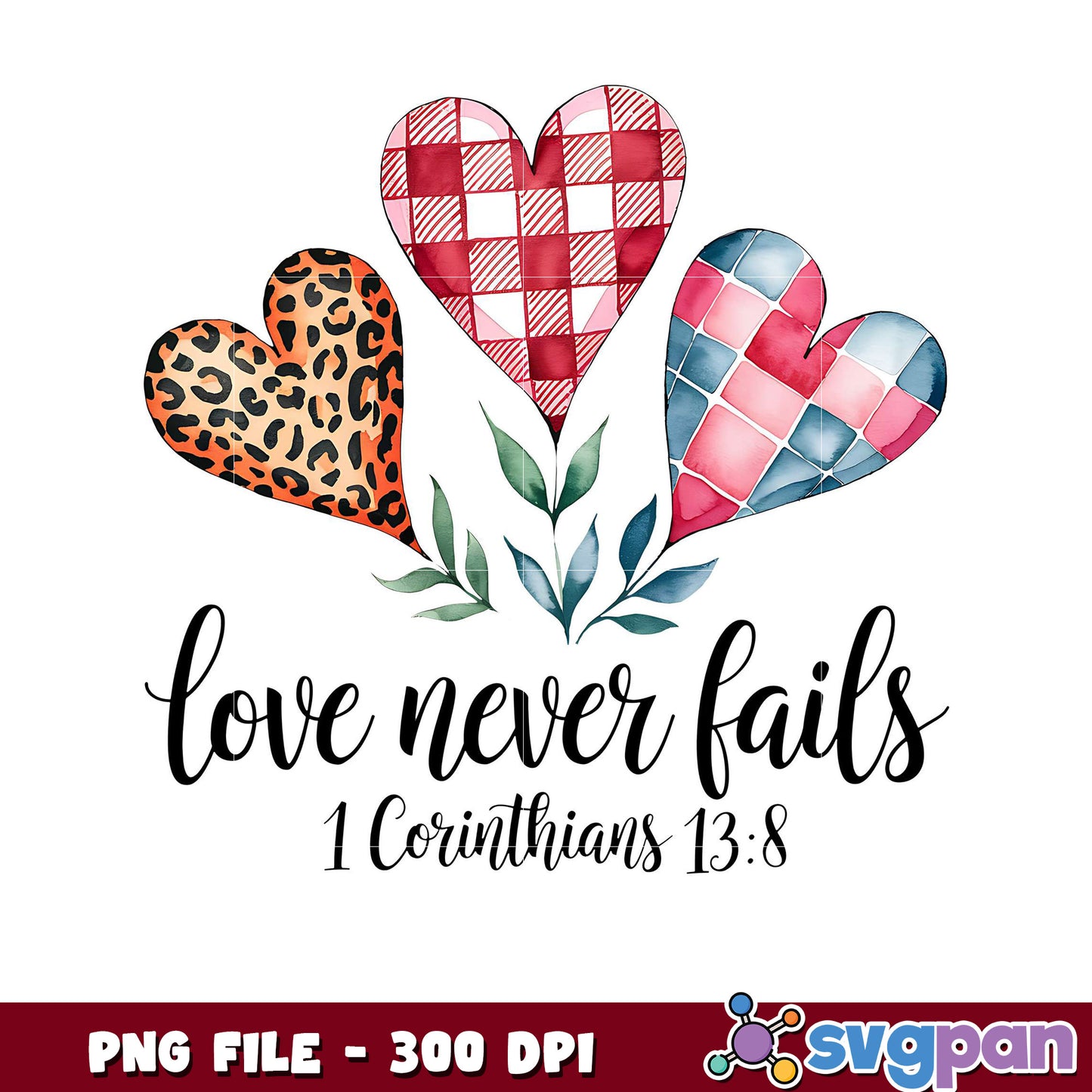 Love Never Fails Design, Perfect for Valentine Decor