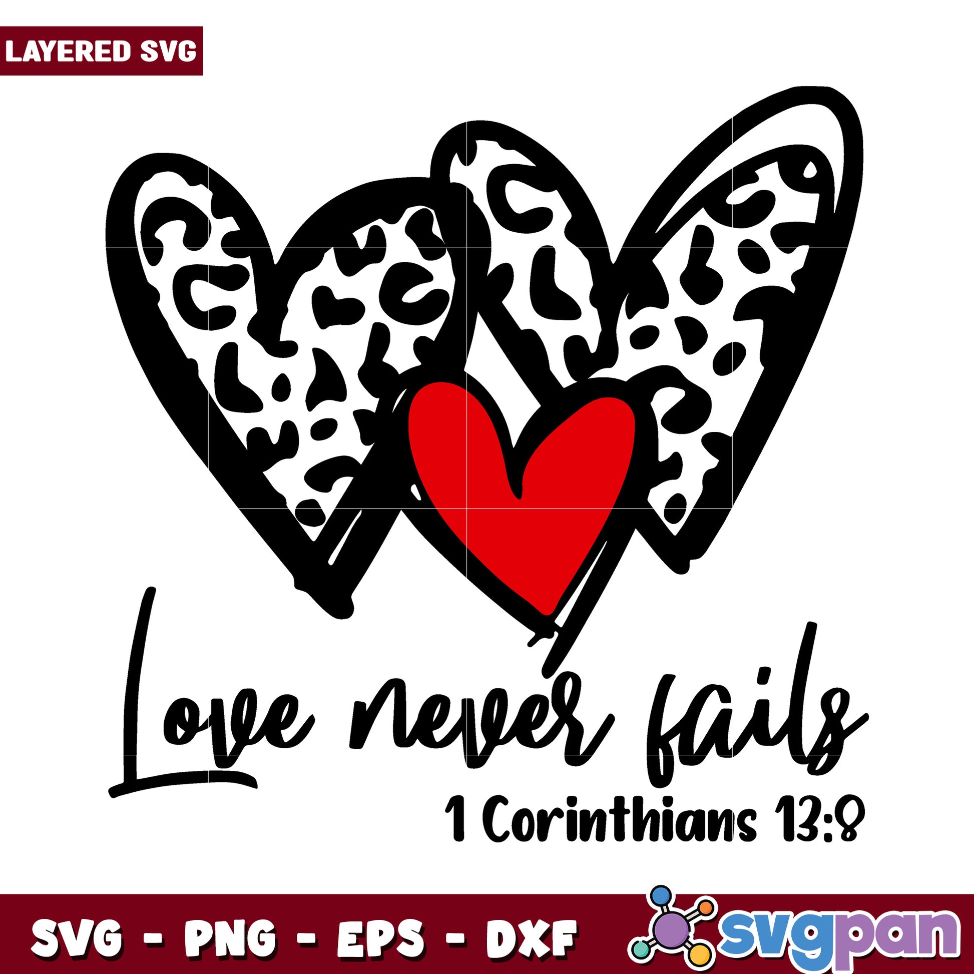 Love Never Fails SVG Design for Crafts, Perfect for Home Decor