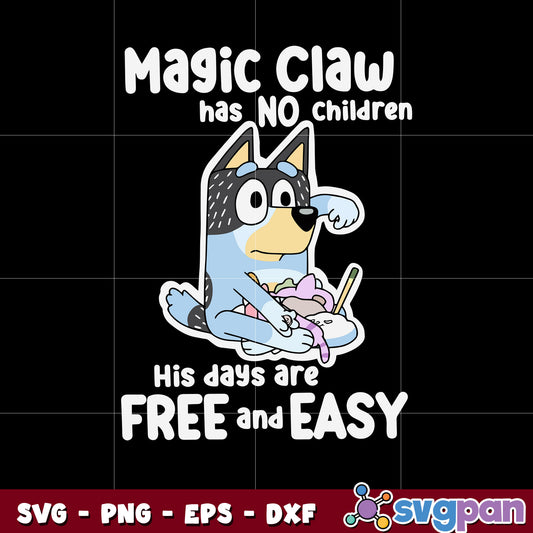 Magic claw has no children banbit dad svg