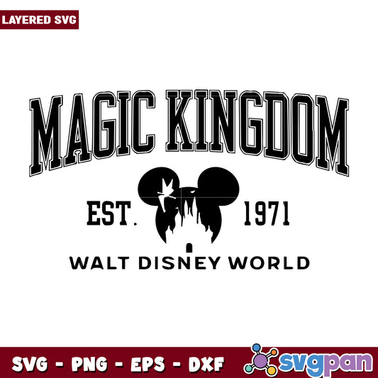 Magic kingdom est 1971 svg, disney parks​ svg, disney chanel svg