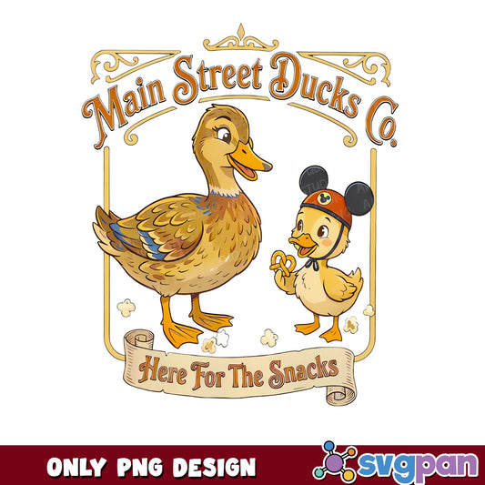 Main Street Ducks Co Disney PNG, Here For The Snacks PNG, Disney Trip PNG