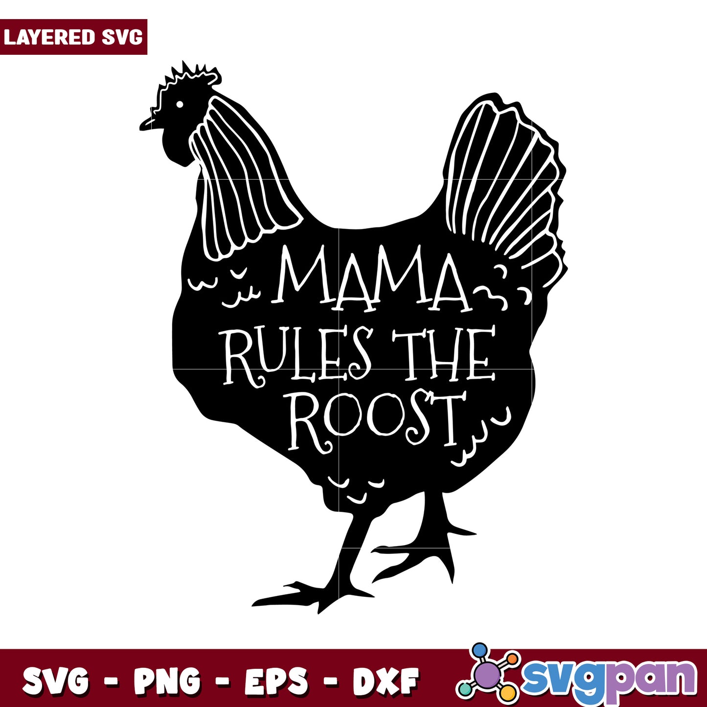 Mama Rules the Roost Chicken SVG Design, Perfect for Craft Projects