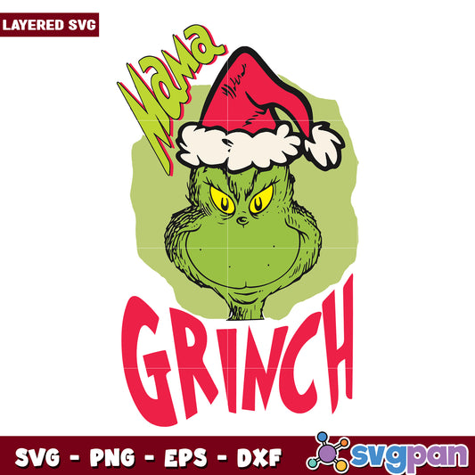 Mama grinch svg, new year grinch svg, christmas season svg
