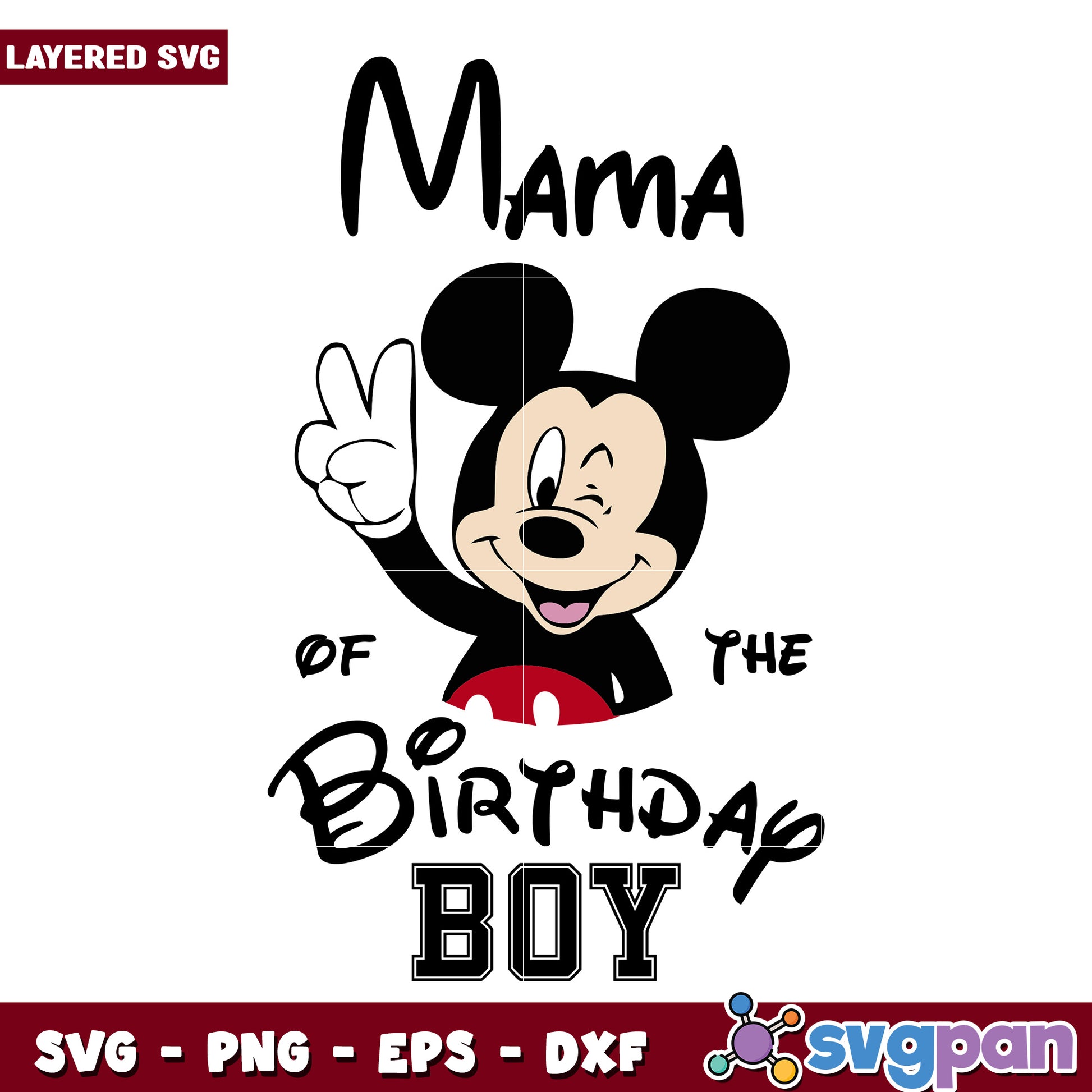 Mama of the Birthday Boy Mickey SVG