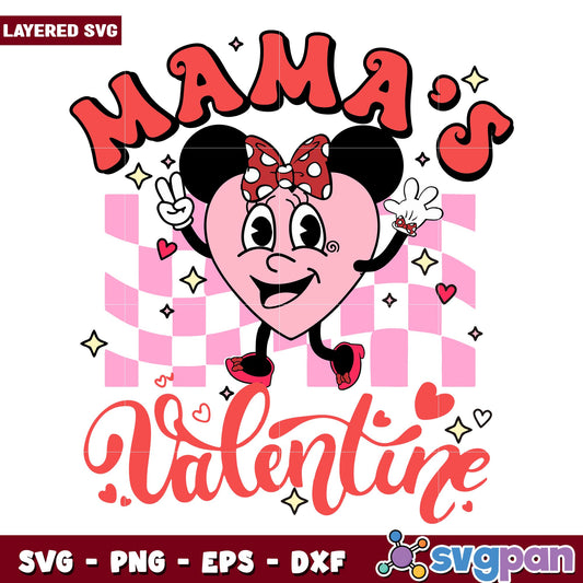 Mamas Valentine  svg, Disney characters svg, Digital Download 