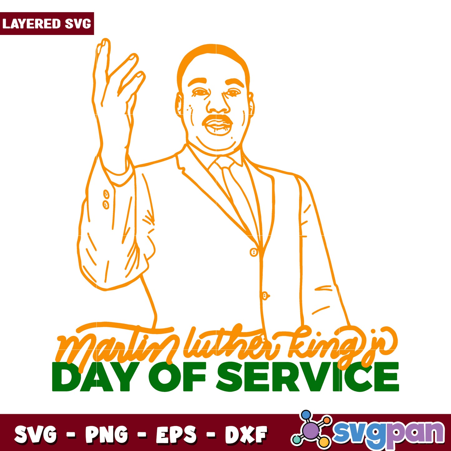 Martin Luther King Jr Day of Service, inspirational SVG design for crafts