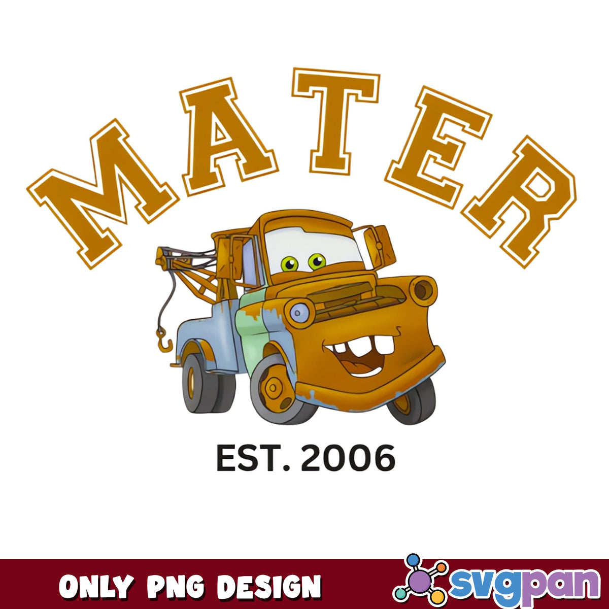 Mater Est 2006 PNG, Disney Cars Mater PNG, Pixar Cars PNG