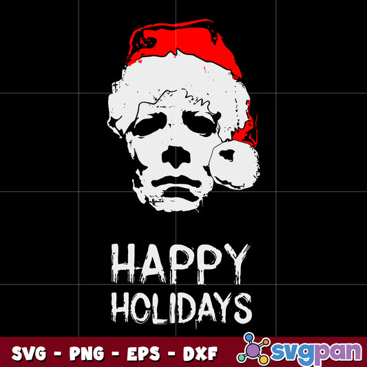 Michael Myers Happy Holidays Horror Movie svg