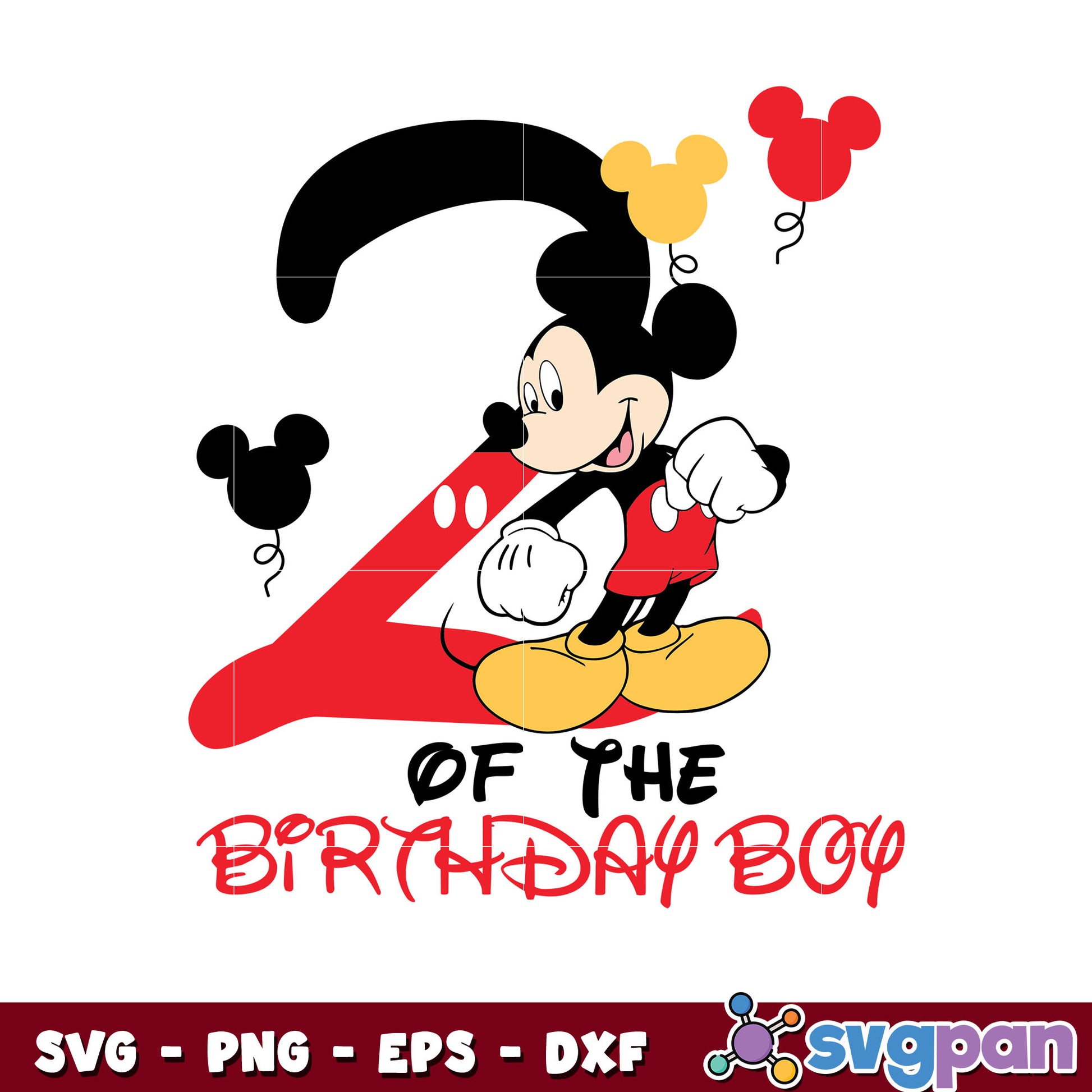 Mickey Mouse 2 of the birthday boy svg, disney mickey birthday​ svg