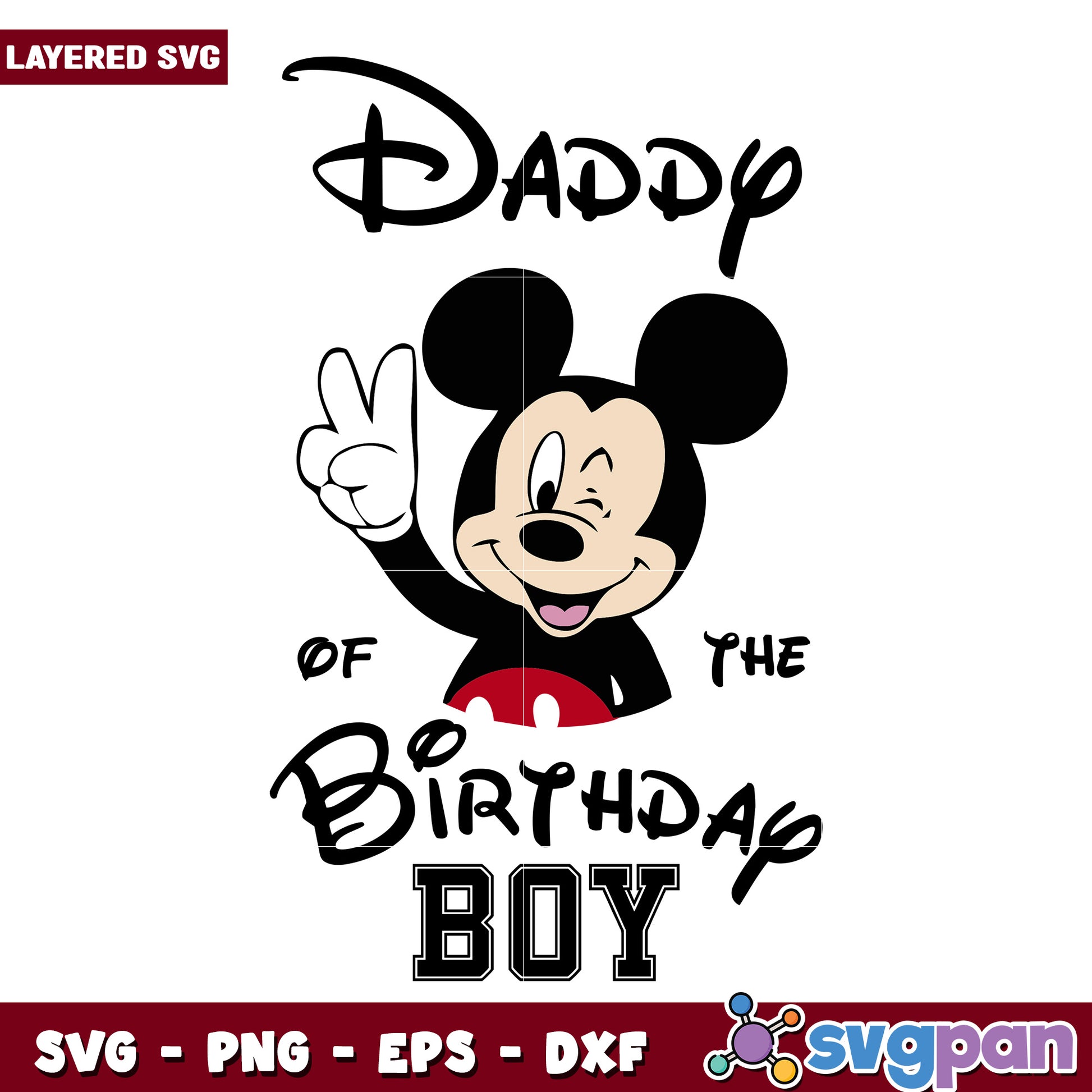 Mickey Mouse Birthday SVG Daddy