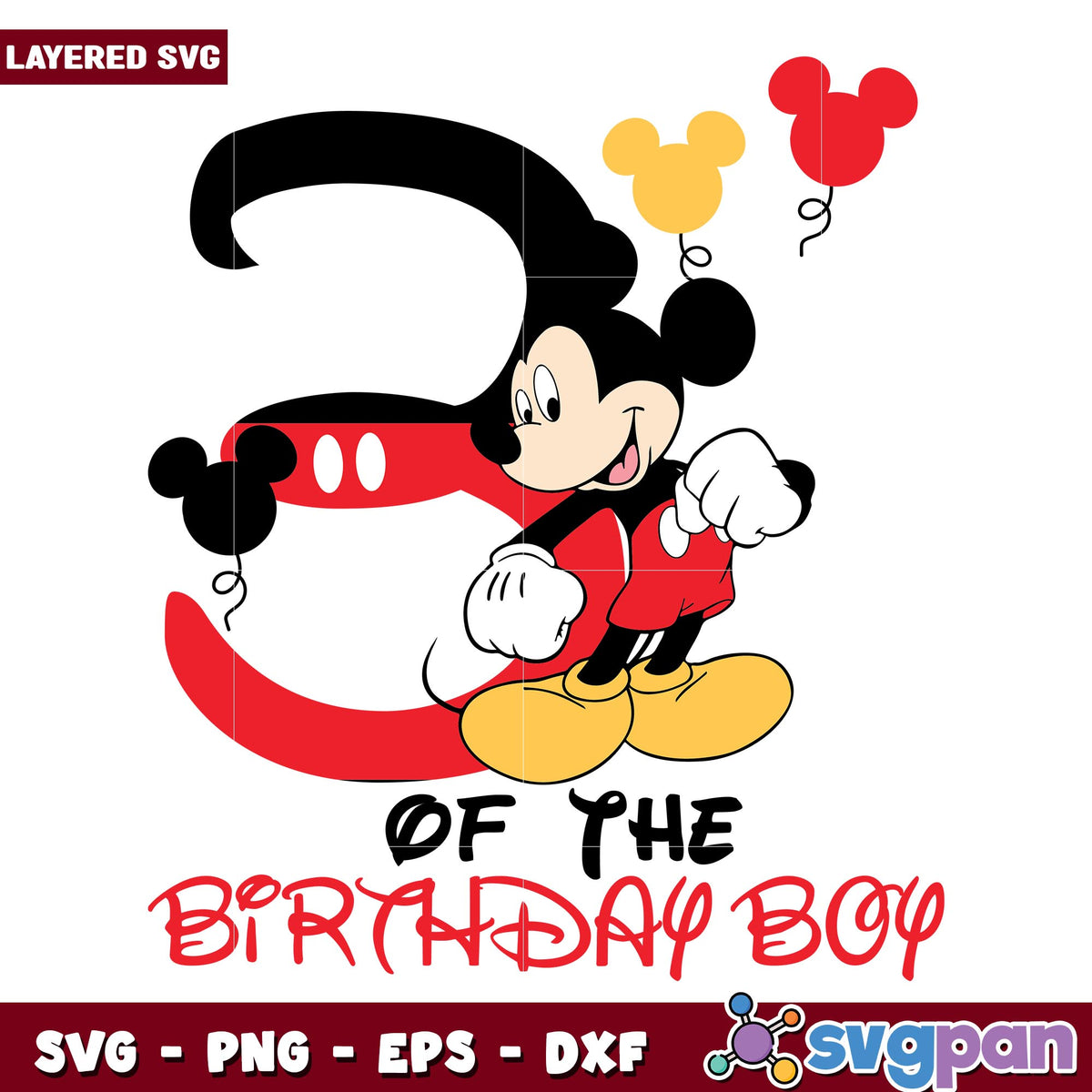 Mickey Mouse 3rd  of the birthday boy svg, Disney characters svg, Digital Download