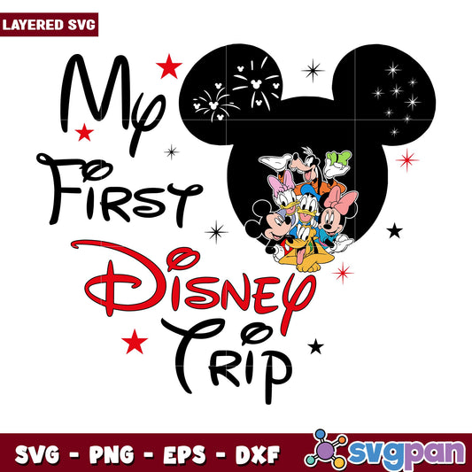 Mickey and friends My First Disney Trip svg, Disney characters svg, Digital Download