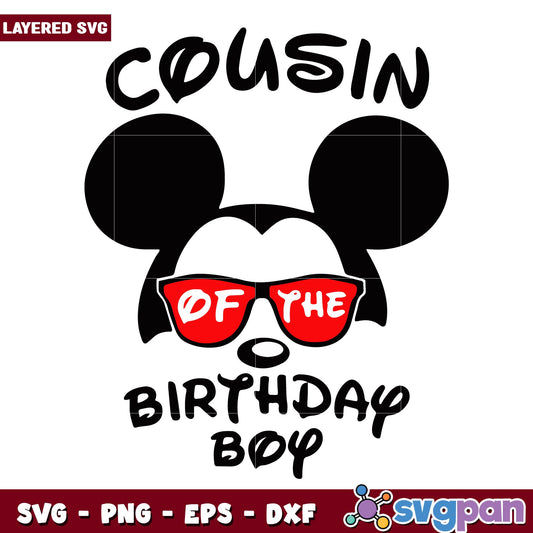 Mickey cousin of the birthday boy svg, Disney characters svg, Digital Download