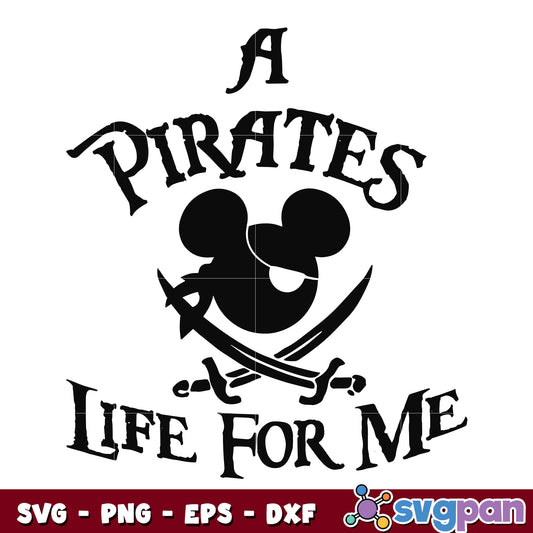 Mickey a pirates life life for me svg