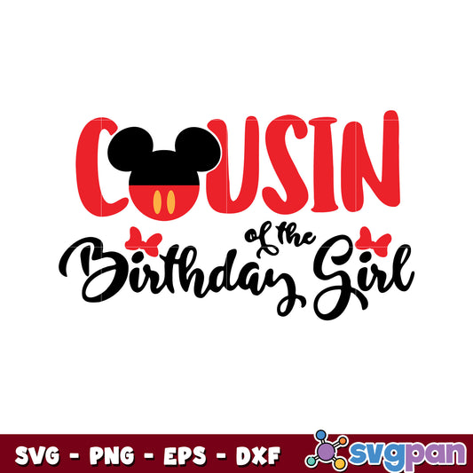 Mickey cousin of the birthday girl svg, mickey head svg, disney svg