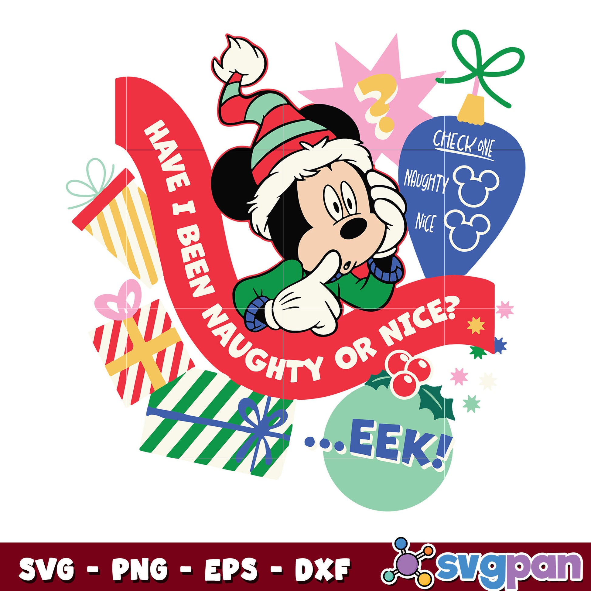 Mickey have i been naughty or nice eek svg