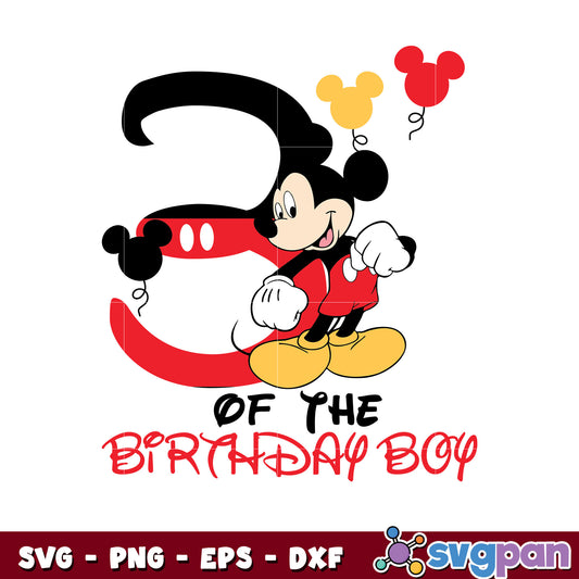 Mickey mouse 3rd of the birthday boy design svg, mickey svg