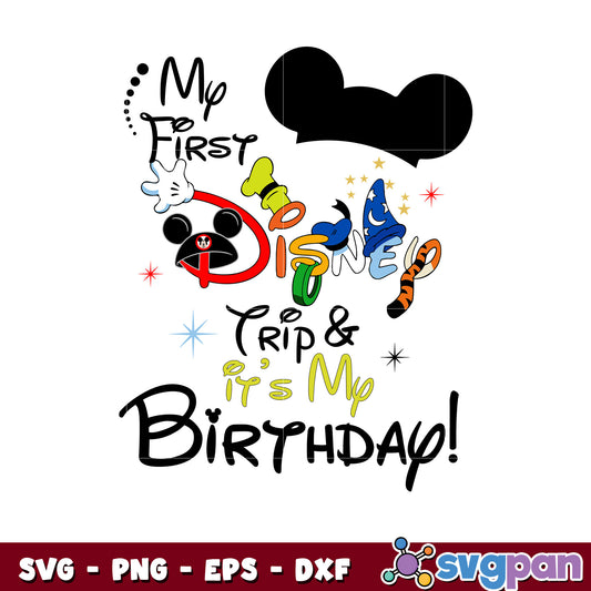 Mickey mouse its my birthday design svg, mickey mouse ears​ svg