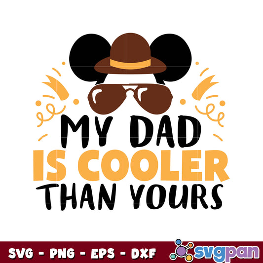 Mickey mouse my dad is cooler than yours svg, mickey face svg