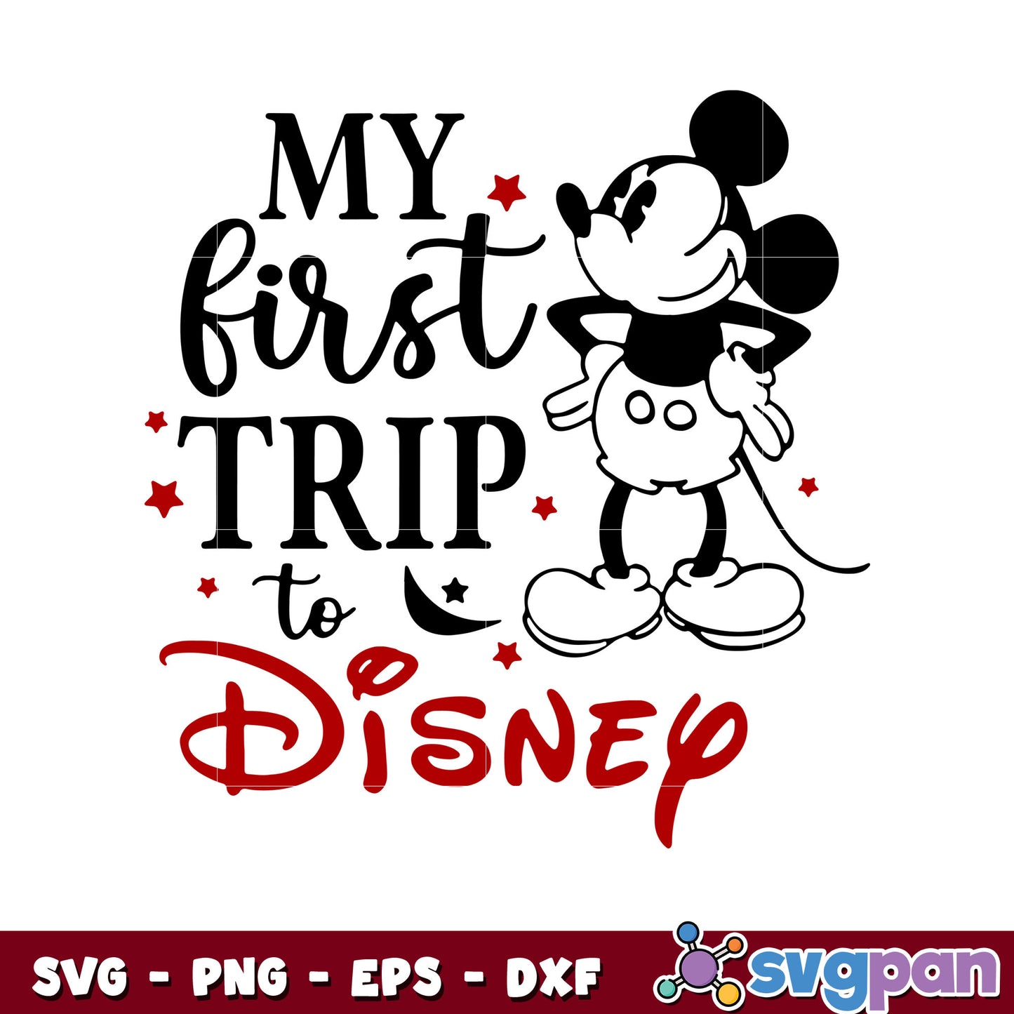 Mickey my first trip to disney svg, mickey mouse​ svg, disney svg