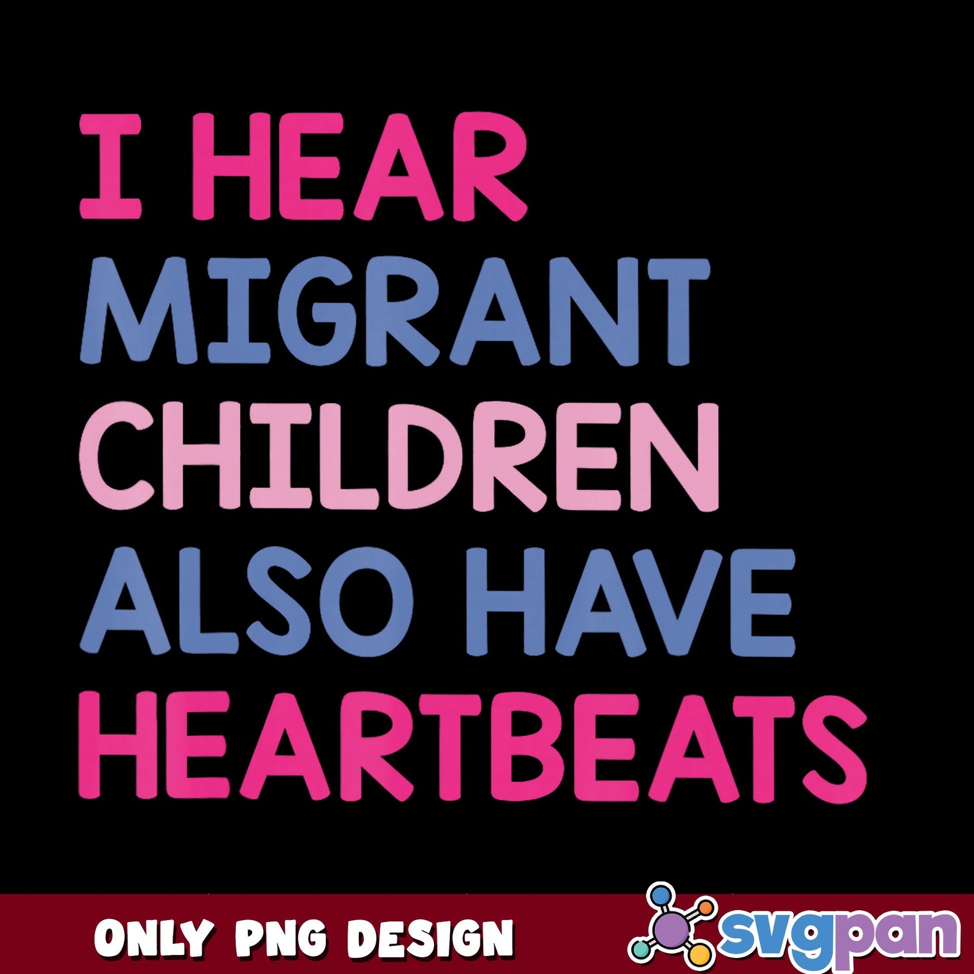 Migrant Children Also Have Heartbeats PNG, Human Rights PNG, Activist PNG