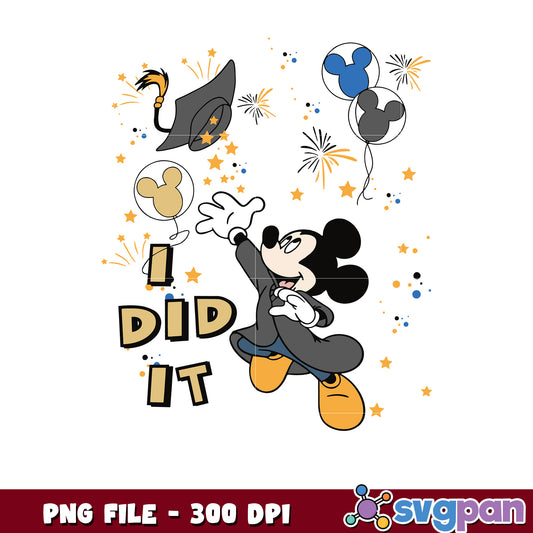 Mikey i did it png, mikey mouse hat​ png, graduation quotes png