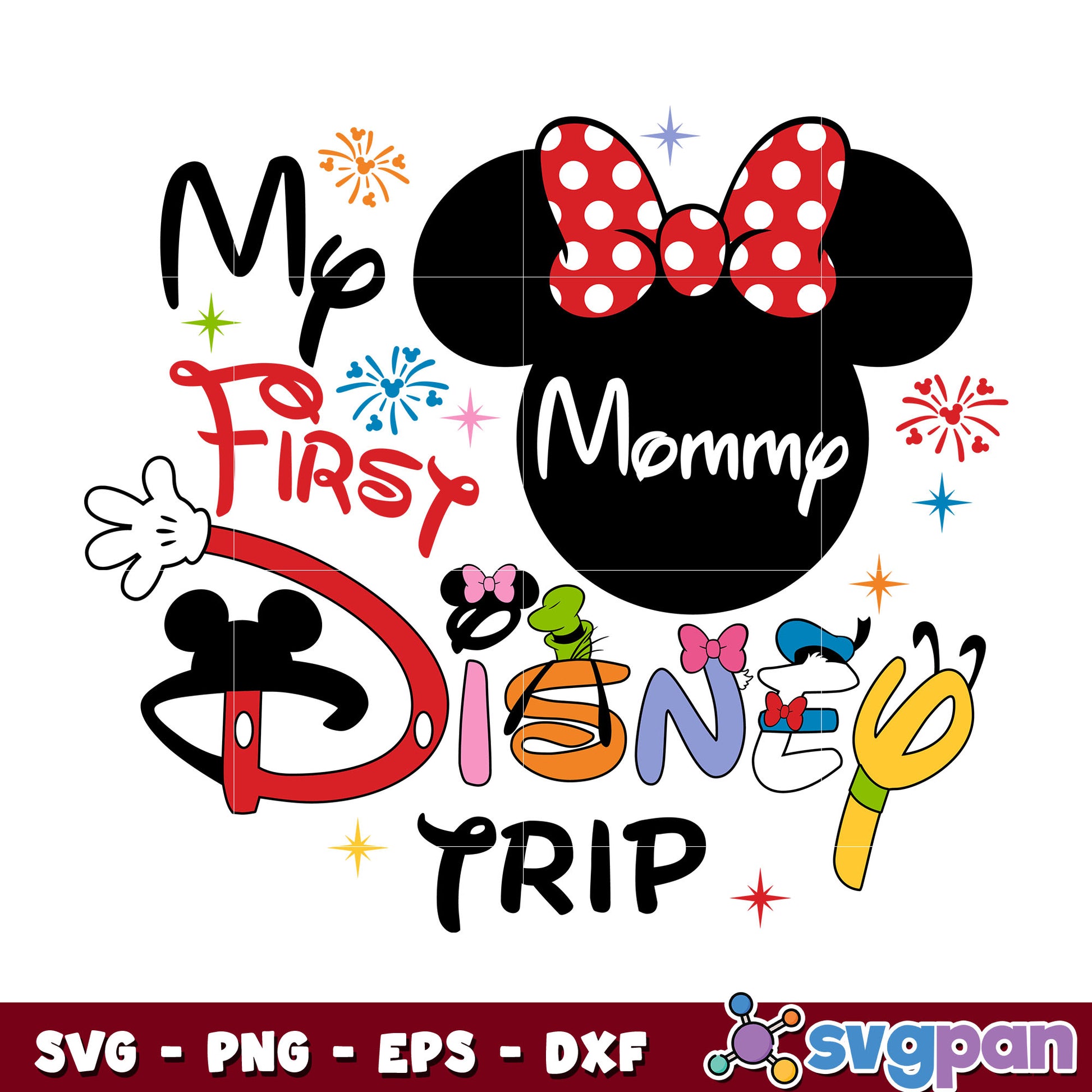 Minnie mommy my first disney trip svg