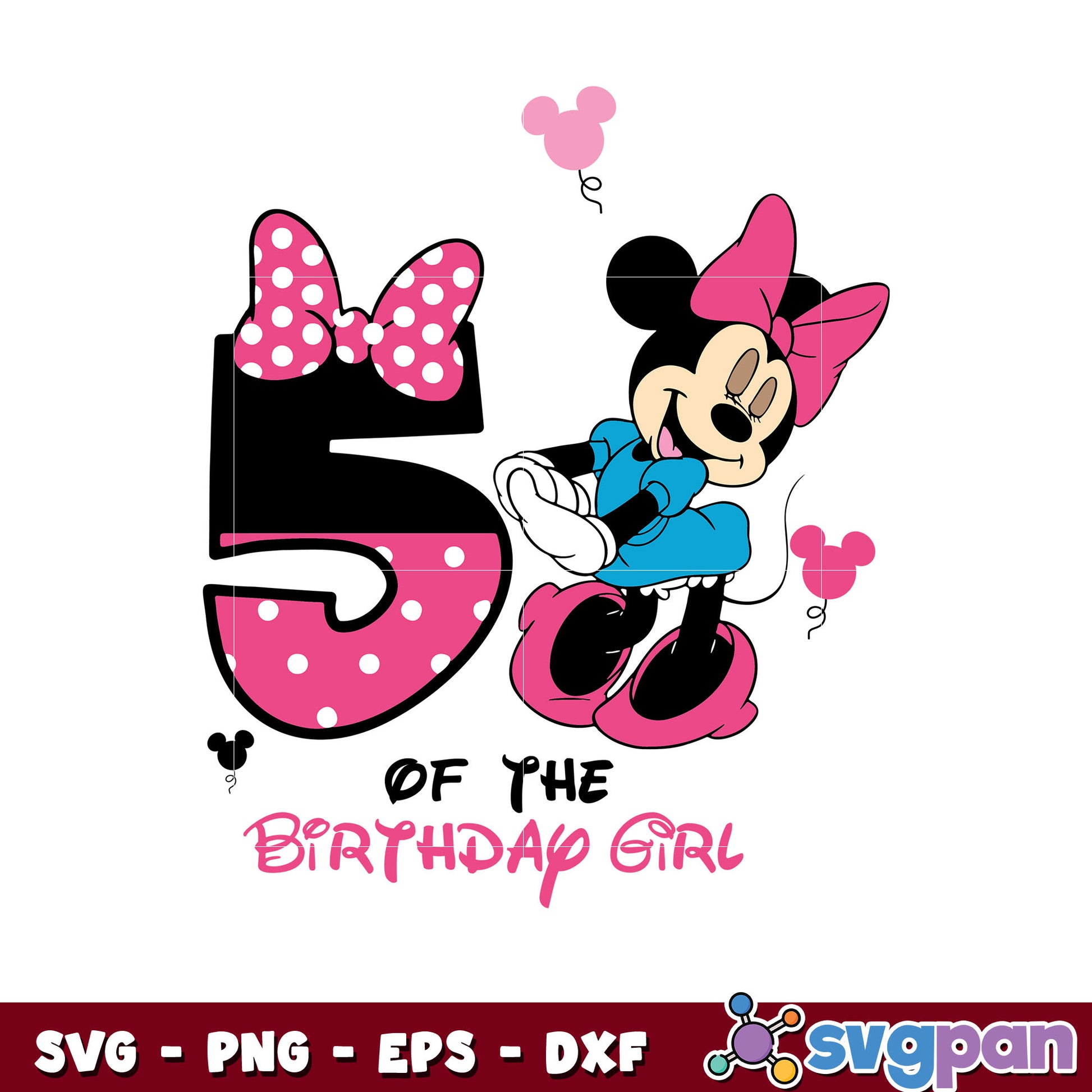 Minnie mouse 5 of the birthday girl svg, birthday of minnie mouse​ svg