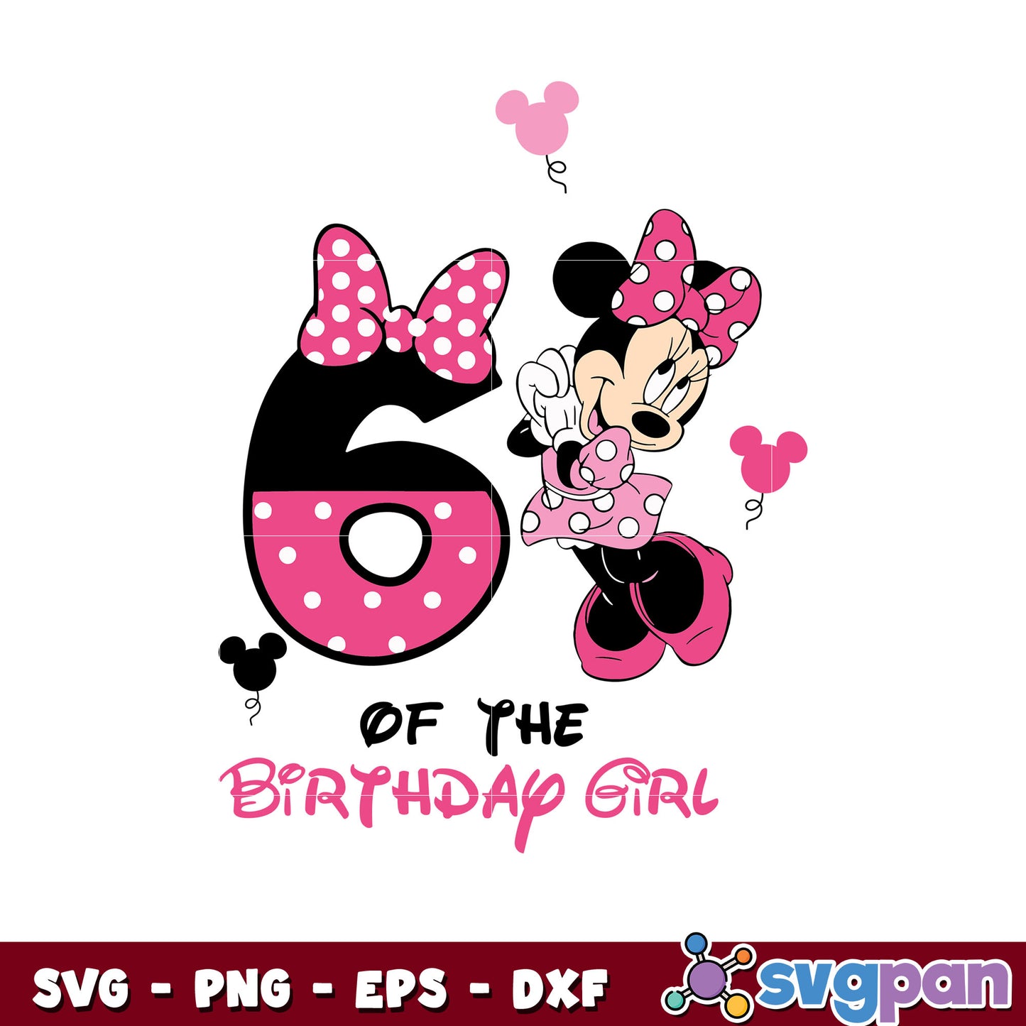 Minnie mouse 6th birthday girl svg, pink minnie svg, minnie svg