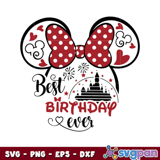 Minnie mouse best birthday ever svg, minnie mouse ears​ svg