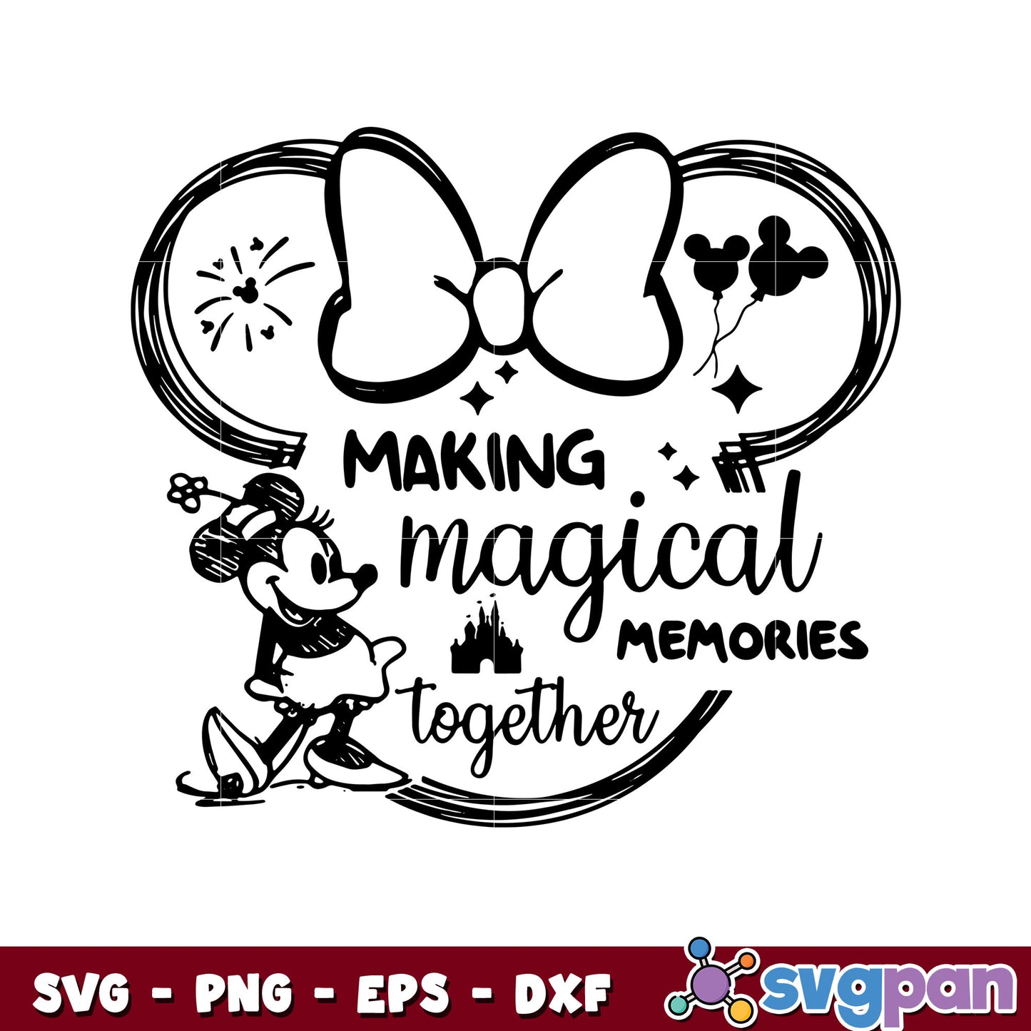 Minnie mouse making magical memories together svg, disney minnie head​ svg