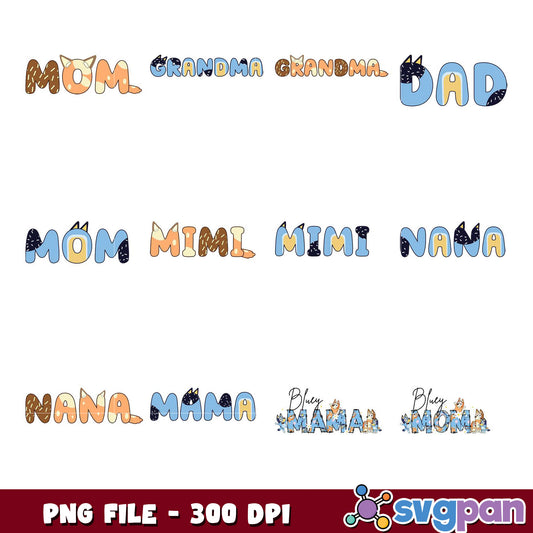 Mom Grandma Dad Nana PNG Bundle 300 DPI
