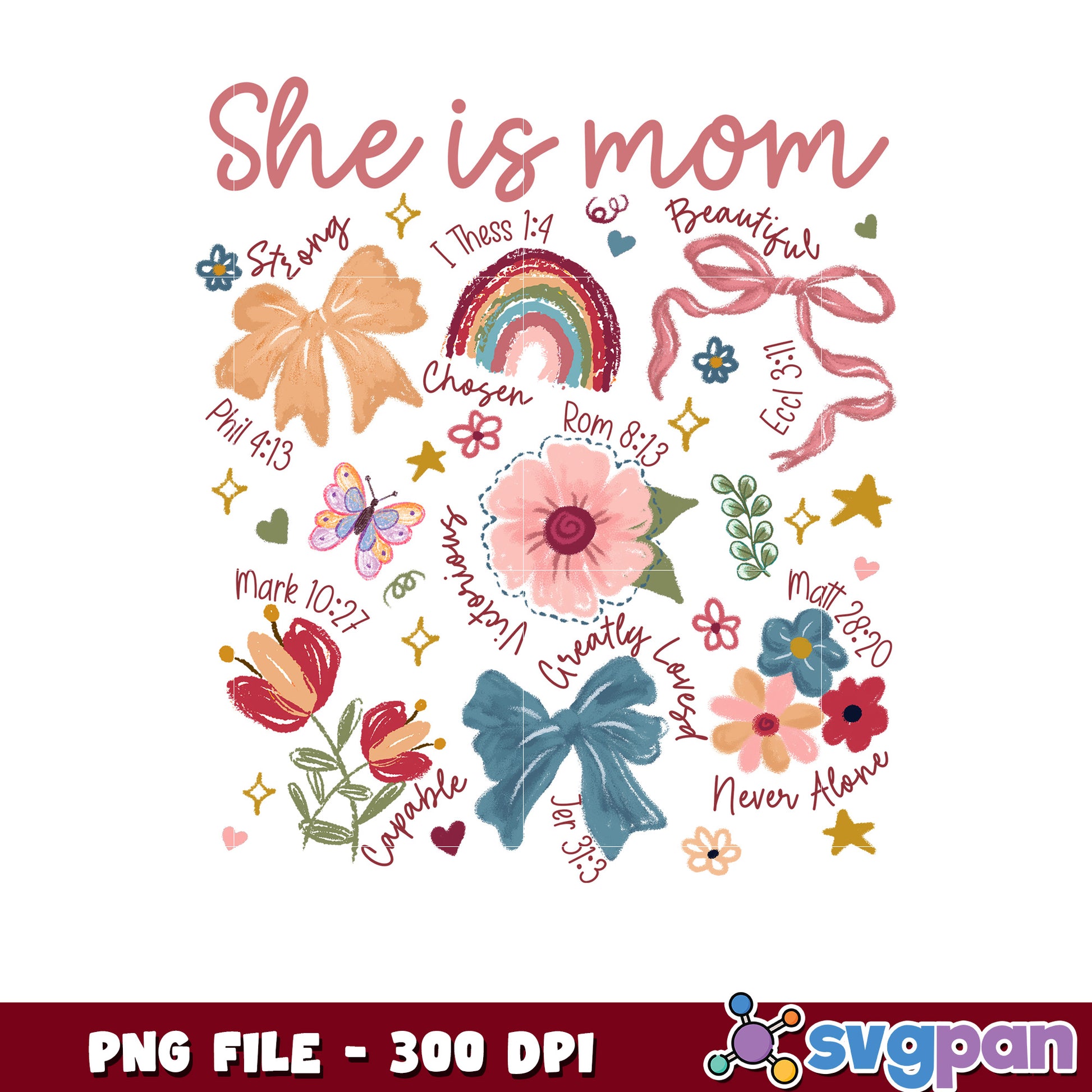 Mom PNG Design Strong, Beautiful, Chosen