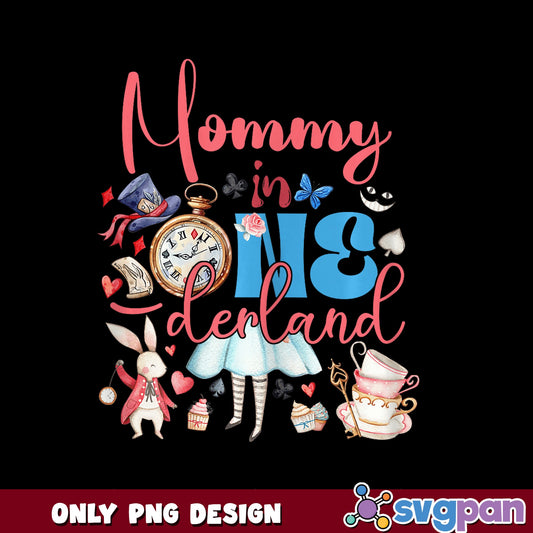 Mommy In Wonderland PNG, Alice In Wonderland Mom PNG, Mom PNG