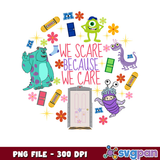 Monsters Inc PNG We Scare Because We Care