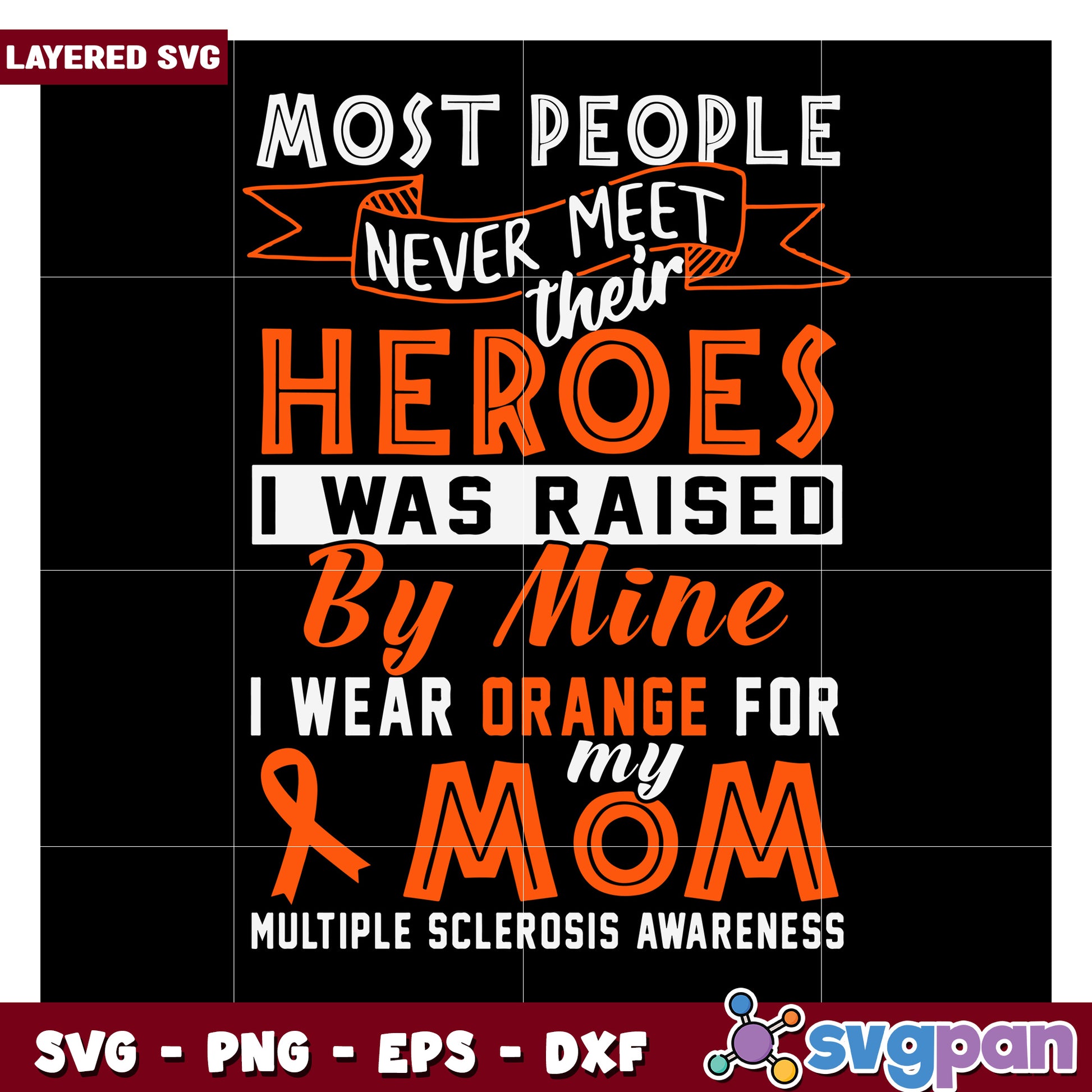 Most People Never Meet Their Heroes, Wear Orange for My Mom