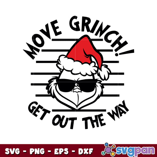 Move grinch get Out the way svg