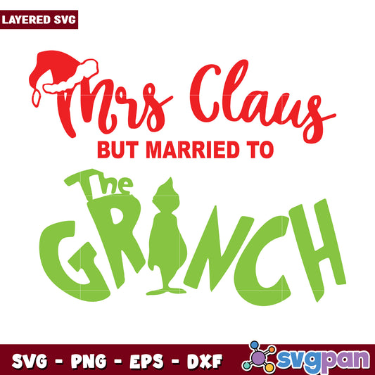 Mrs claus grinch svg, grinch costume svg, grinch quotes svg