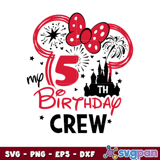 My 5rd birthday crew svg, minnie head svg, ninnie disney svg