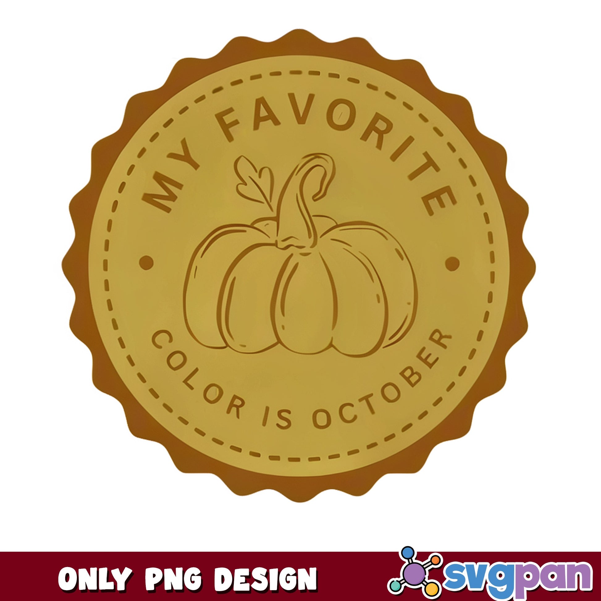 My Favorite Color Is October Pumpkin PNG, Fall PNG, Halloween PNG