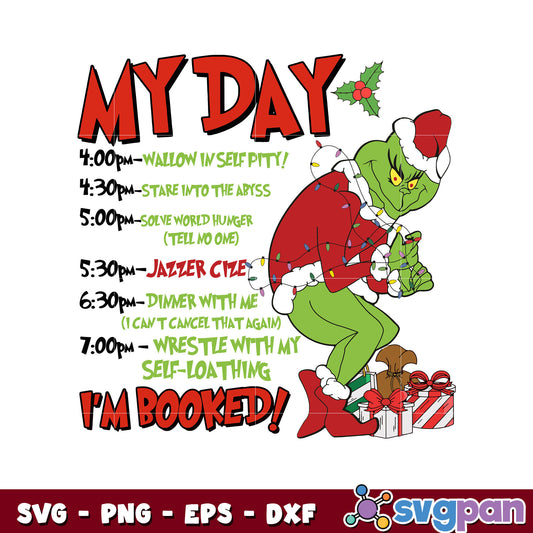 My day grinchmas im booked svg