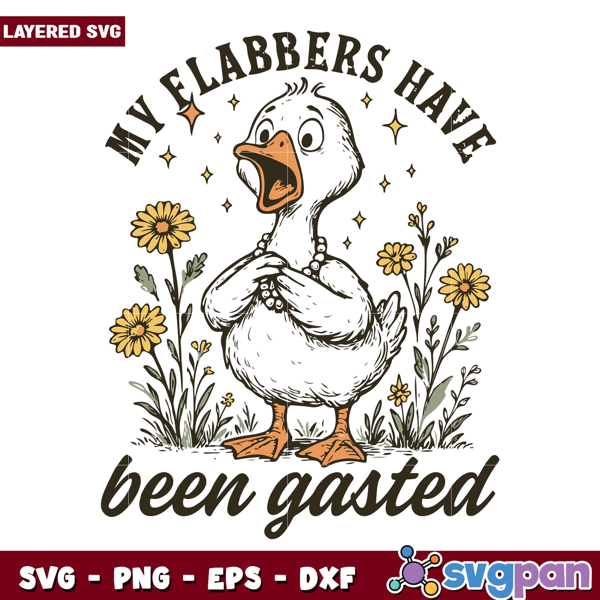 My flabbers have been gasted svg, funny surprise reaction svg, humorous shocked svg