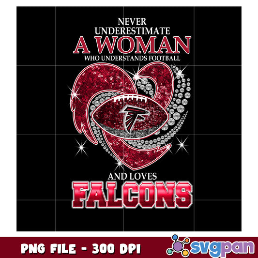Never underestimate women who understand and loves falcons png, nfl logo png