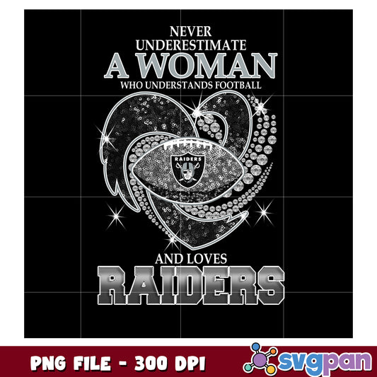 Never underestimate women who understand and loves raiders png, nfl teams png