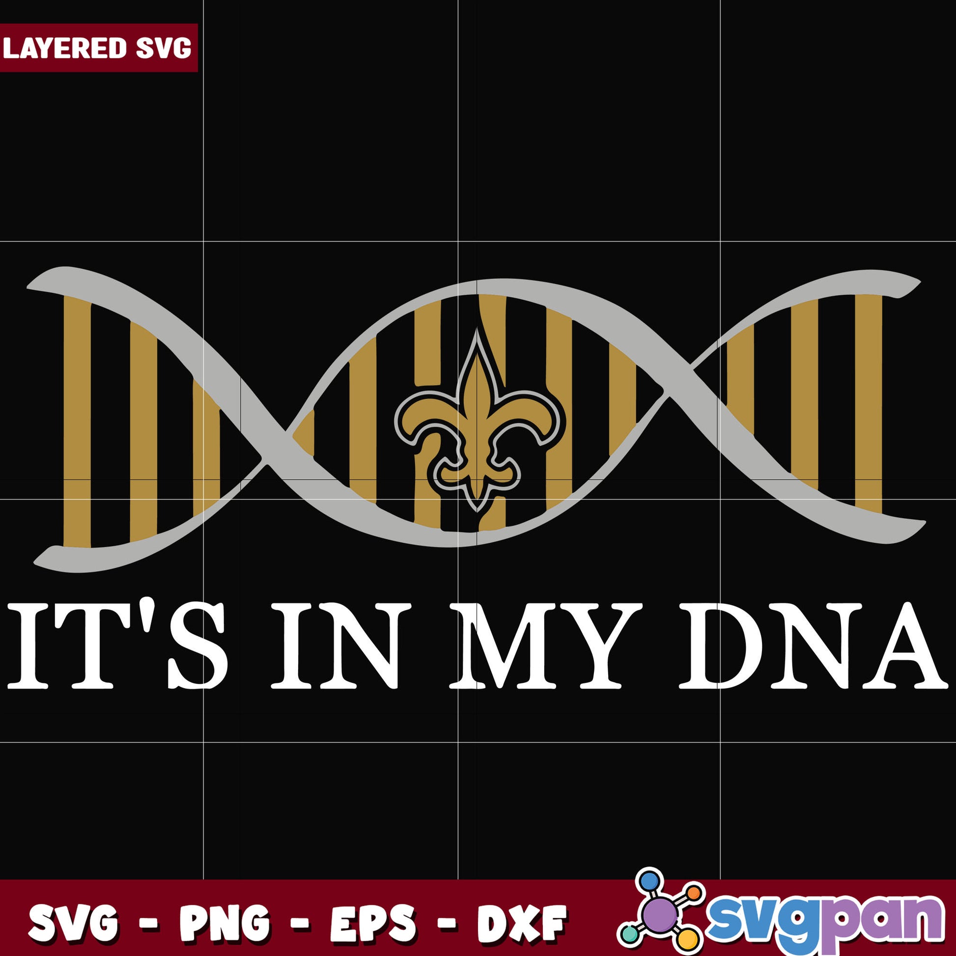 New Orleans Saints it's in my DNA design svg, super bowl 2025 svg, nfl saints svg