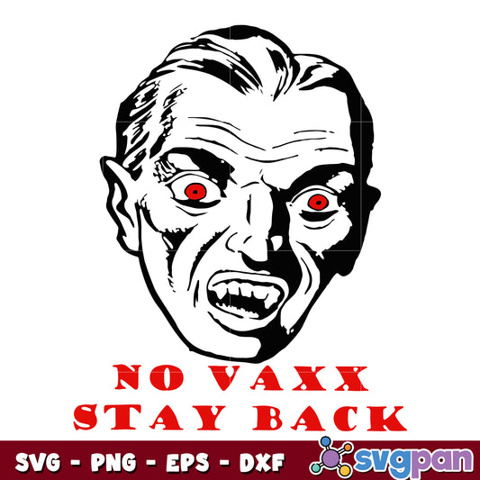 No Vax Stay Back American Horror svg