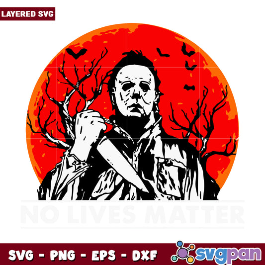 No lives matter michael myers svg, halloween horror nights svg, spirit halloween svg