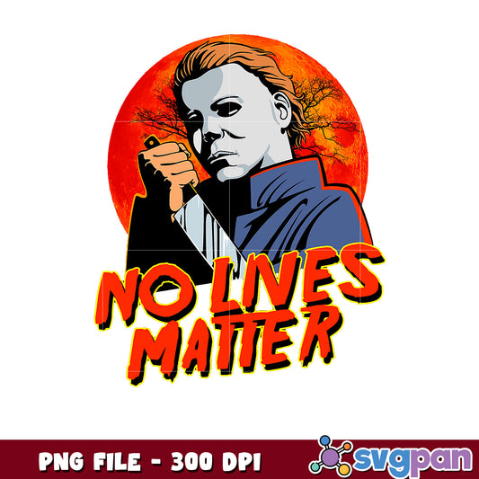 No lives matter png, halloween time png, horror characters ​png