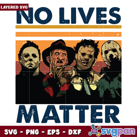 No lives mattter svg, halloween toys svg, halloween vacation svg